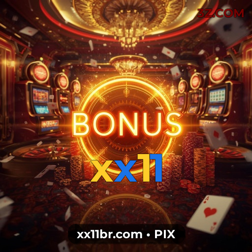 xx11 – Apostas Online com Transmissão ao Vivo em HD